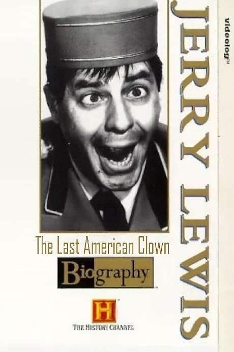 Jerry Lewis: The Last American Clown